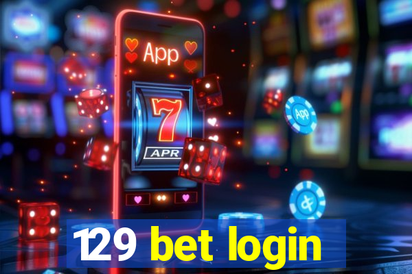 129 bet login